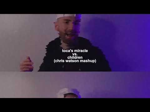 Toca's Miracle vs. Children (Chris Watson Mashup)
