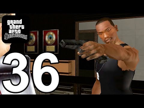 Grand Theft Auto: San Andreas - Gameplay Walkthrough Part 36 (iOS, Android)