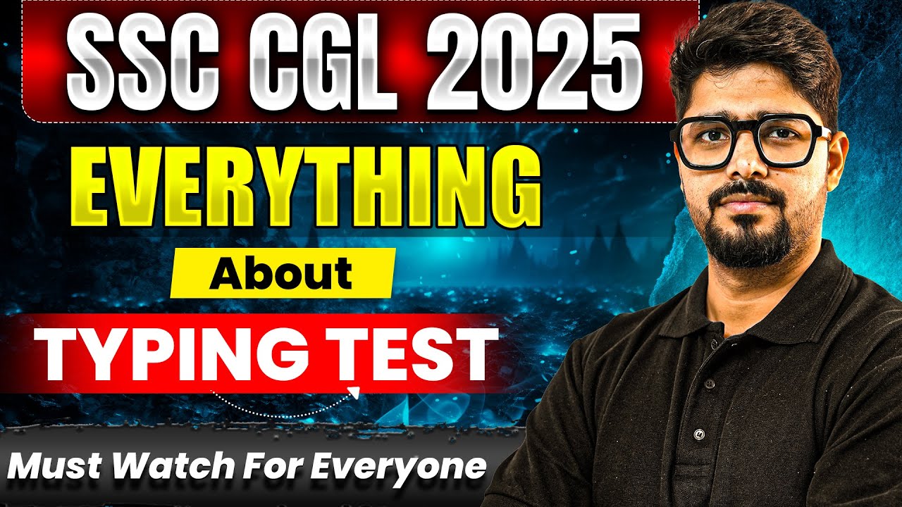 Everything About Typing Test In SSC CGL 2025