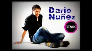 Temazos Dario Nuñez Remix ( DJ Jonathan Para)