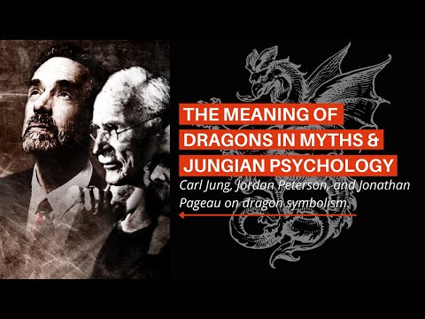 Dragon Symbolism Jungian Meaning & More - Carl Jung, Jordan Peterson & Jonathan Pageau