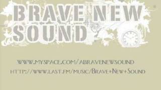 Brave New Sound - Still Spins