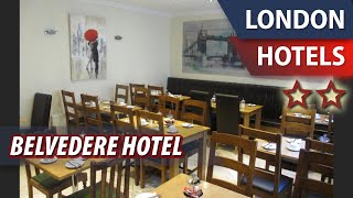Belvedere Hotel ⭐⭐ | Review Hotel in London, Great Britain