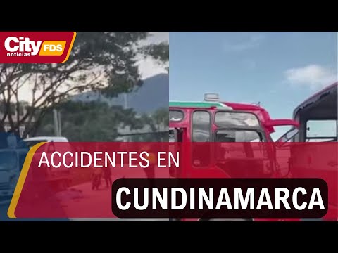 En las últimas horas Cundinamarca es escenario de 3 accidentes de tránsito fatales | CityTv