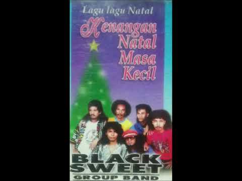 BLACK SWEET ALBUM KENANGAN NATAL MASA KECIL