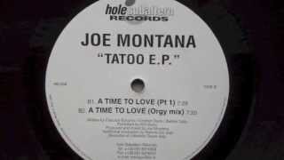 Joe Montana - A Time To Love Pt 1 (Hole Records 1999)