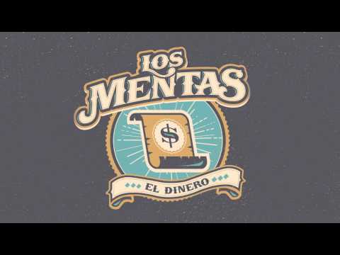 EL DINERO - LOS MENTAS