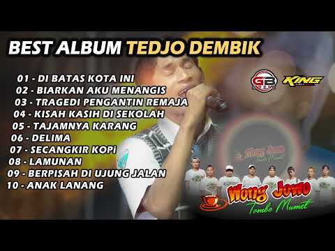 ALBUM VIRAL TIK-TOK TEDJO DEMBIK - WONGJOWO MADIUN - GB AUDIO