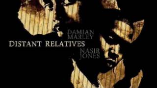 Nas &amp; Damian Marley - Count Your Blessings (Distant Relatives)