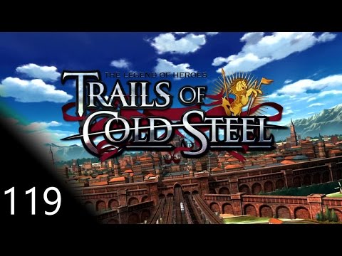 The Legend of Heroes: Trails of Cold Steel - Walkthrough - Part 119