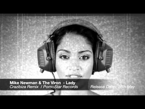 Mike Newman & The Viron - Lady (Crazibiza Remix) [TEASER]