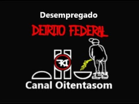 Detrito Federal - Desempregado