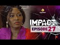 Série Impact Saison 2 Episode 27 VOSTFR