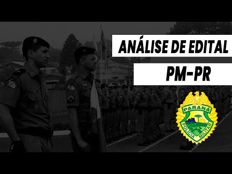 Edital PMPR 2020 - Análise do Edital