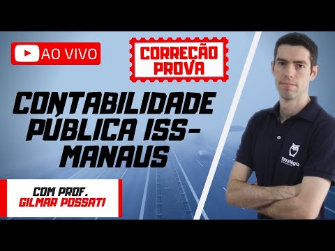 ISS-Manaus Correção da Prova (Contabilidade Pública)