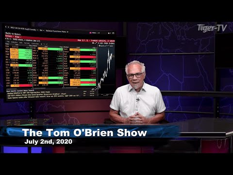 July 2nd, Tom O'Brien Show on TFNN - 2020