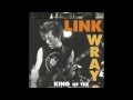 Link Wray - Rise and Fall of Jimmy Stokes