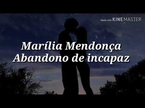Marilia Mendonça - Abandono de incapaz (Letra)