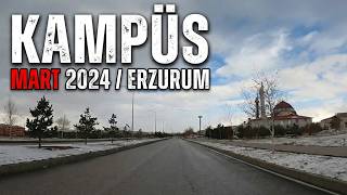 Atatürk Üniversitesi Kampüs | Mart 2024
