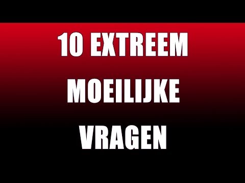 Nieuw! Extreem moeilijke Quiz (2018) NL
