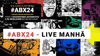 #ABX24 - Live manhã