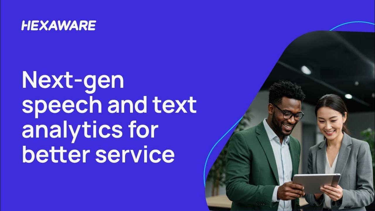 Next-generation Speech and Text Analytics Solutions