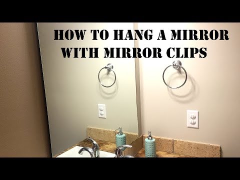 How to Hang a Mirror with Mirror Clips