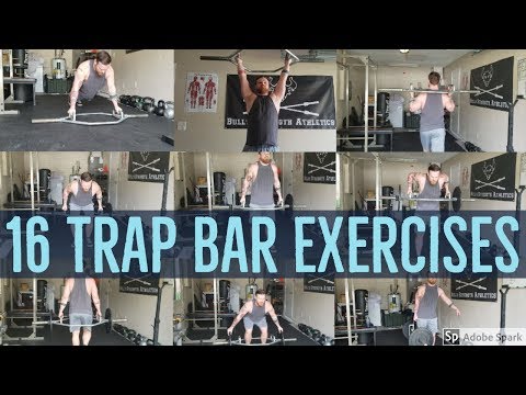 16 Trap Bar Exercises And What They're Used For