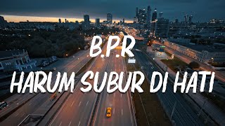 Download lagu Bumi Putra Rockers - Harum Subur Di Hati [Lirik] mp3
