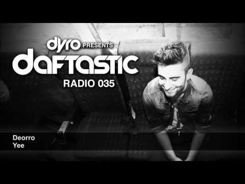 Dyro presents Daftastic Radio 035