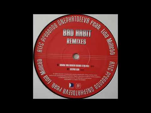 ATFC Presents OnePhatDeeva Feat. Lisa Millett - Bad Habit (Deepah Dub)