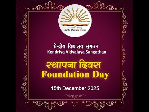 Kendriya Vidyalaya Sangathan Foundation Day 2025