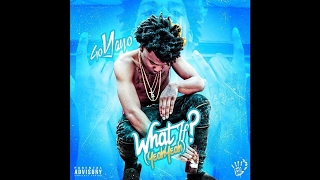Go Yayo - What If (Yeah, Yeah)