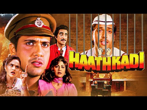 हथकड़ी - Haathkadi | Govinda, Shakti Kapoor, Shilpa Shetty | 90s Classic Thriller