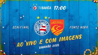 BAHIA 4 x 2 JUAZEIRENSE - AO VIVO E COM IMAGENS - BAIANÃO (28/02/26)