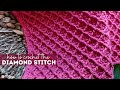 Diamond Stitch Crochet Tutorial