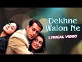 Dekhne Walon Ne Lyrical Video Chori Chori Chupke Chupke Salman Khan Rani Mukharjee