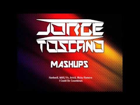 Hardwell, MAKJ Vs  Avicii, Nicky Romero - I Could Be Countdown (Jorge Toscano Mashup)