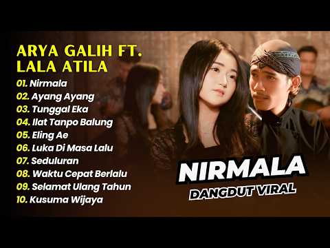 ARYA GALIH FT LALA ATILA - NIRMALA - AYANG AYANG - TUNGGAL EKA || DANGDUT KOPLO HITS 2026