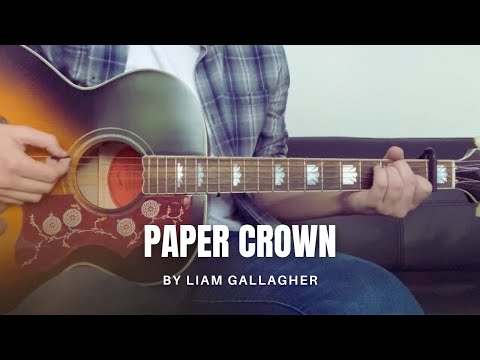 Liam Gallagher - Paper Crown (cover)