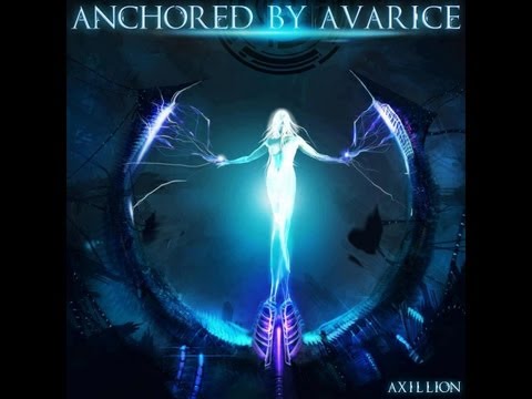 Anchored by Avarice- Axillion Full EP (Lyrics Below⤵)