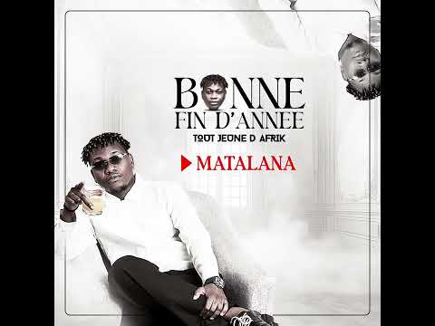 Toutjeune D'afrik Matalana (Official Audio)