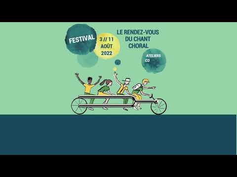 Choralies 2022 - Le rendez-vous du chant choral