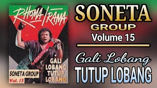 Download lagu SONETA GROUP VOLUME 15 - GALI LOBANG TUTUP LOBANG mp3 Download lagu SONETA GROUP VOLUME 15 - GALI LOBANG TUTUP LOBANG mp3