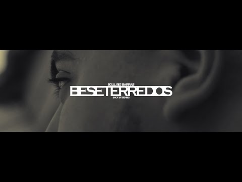 SOUL BIG BARRAS - Beseterredos (Shot By Sensei)