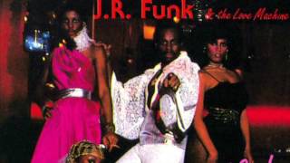 J.R. Funk And The Love Machine ‎– Good Lovin'