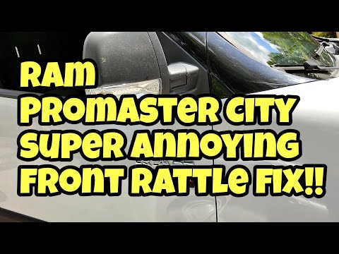 Ram Promaster City motovan front end rattle!!