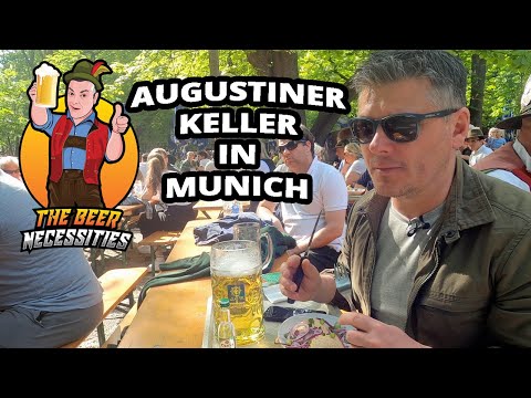 Munich's Famous AUGUSTINER KELLER!
