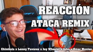 (REACCIÓN) ATACA REMIX - Chimbala x Lenny Tavárez x Jay Wheeler x Juhn x Omar Montes (Video Oficial)
