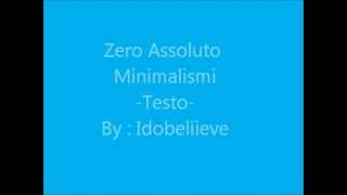 TESTO Zero Assoluto - Minimalismi